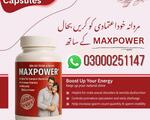 Original Maxpower Capsules in Pakistan